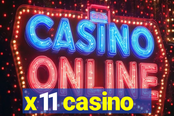 x11 casino